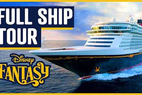 Disney Fantasy FULL Ship Tour  - 2022