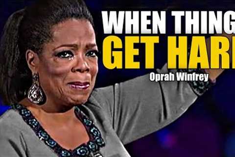 Oprah Winfrey Motivation Speech - Listen This And Change Yourself When Things Get Hard inspiration