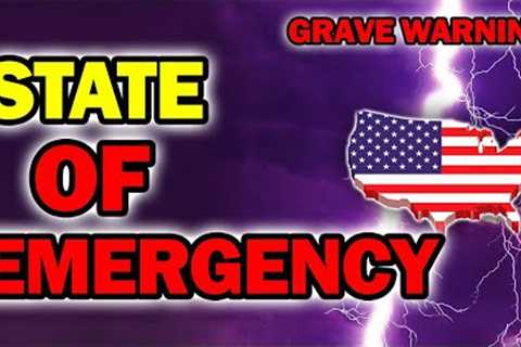 🚨GRAVE WARNING🚨 Emergency has been DECLARED | SHTF RIGHT NOW PREPPER/PREPPING SURVIVAL NEWS 2022