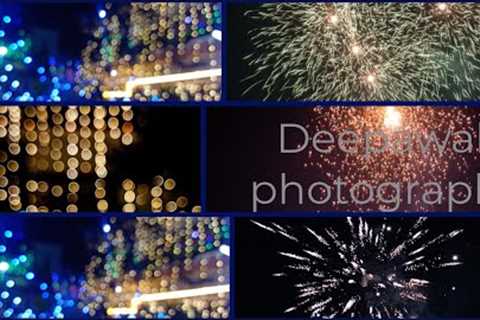 Deepawali photography tips and tricks