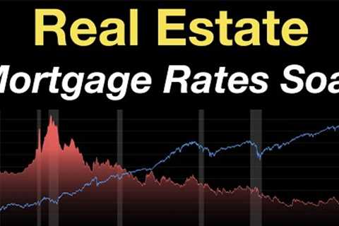 30-Year Fixed Rate Mortgages Soar Higher