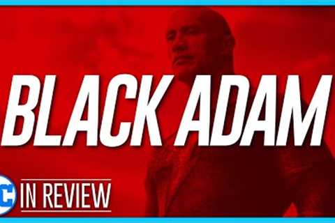 Black Adam In Review - Every DCEU Movie Ranked &amp; Recapped