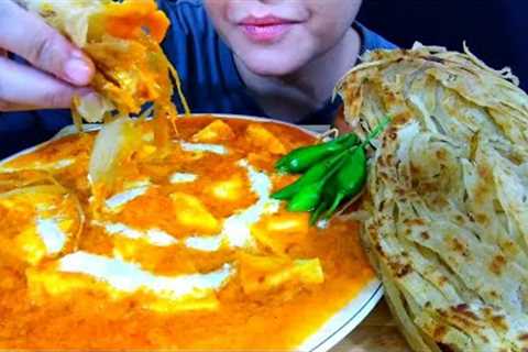 ASMR:Eating Paneer Butter Masala+Lacha Paratha | Lacha Paratha Recipe | Indian Food Eating Show