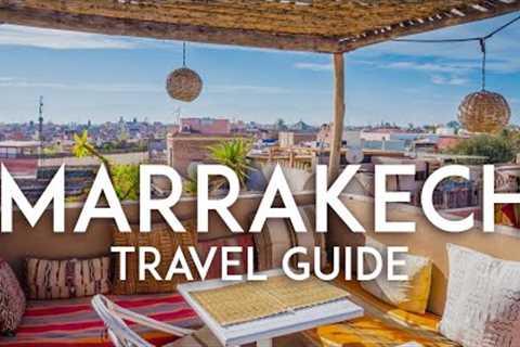 Things to know BEFORE you go to Marrakech | Marrakesh Travel Guide