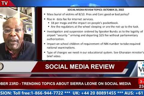 OCTOBER 23RD - TRENDING TOPICS ABOUT  SIERRA LEONE ON SOCIAL MEDIA | SOCIAL MEDIA REVIEW