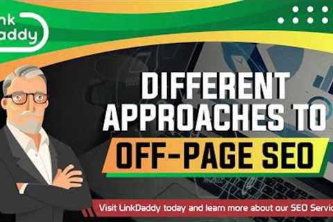 Different Approaches to Off Page SEO