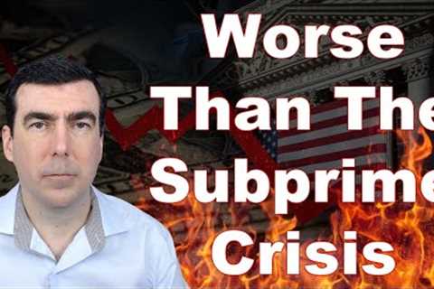 Banks Will Fail: Wall Street Warns This Will Be Worse Than the Subprime Crisis