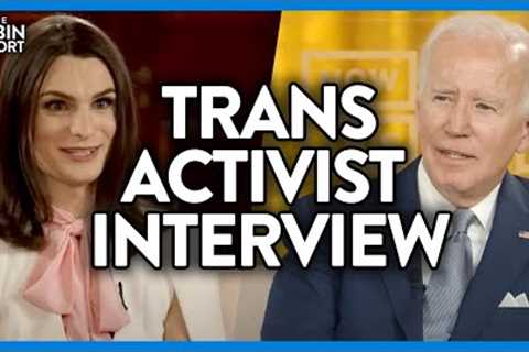 Controversial Trans Activist Gets Biden to Endorse Radical Trans Agenda | DM CLIPS | Rubin Report