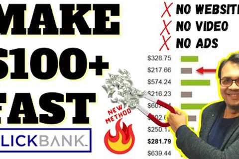 Make $100+ on Clickbank - Brand New Strategy for beginners in affiliate marketing - Earn Today