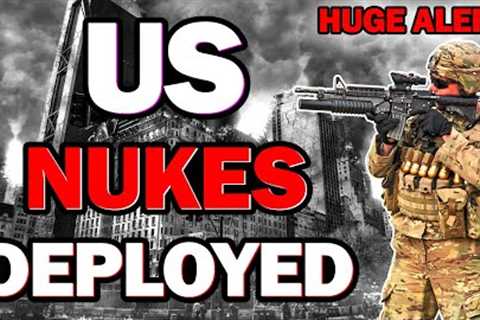 🚨RED ALERT🚨US NUKES INTO ACTION | SHTF RIGHT NOW PREPPER/PREPPING SURVIVAL NEWS 2022