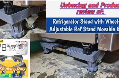 Unboxing and Product review of: Refrigerator Stand with Wheels| Adjustable Ref Stand Movable Base