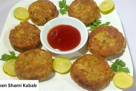 Chicken Shami Kabab Recipe | Chicken Shami Kabab | Shami Kabab