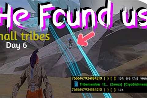 THEY FOUND OUR BASE - Smalltribes day6