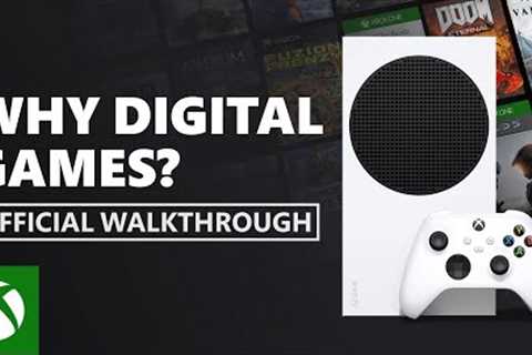 Why Digital Games? | Official Xbox Walkthrough