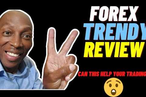 Forex Trendy Review - Does the Forex Trendy Scanner Work?