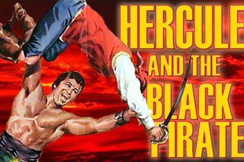 Bad Movie Review: Hercules and the Black Pirates
