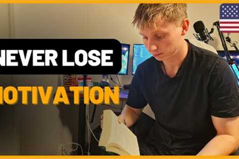 How to stay motivated while learning a language