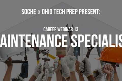 Career Webinar: Maintenance Specialist
