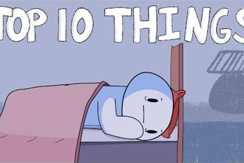 Top 10 Things That Keep Me Awake at Night