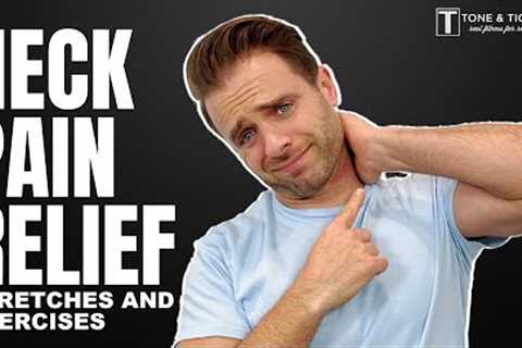 Neck Pain Relief Stretches and Exercises - WORKS FAST