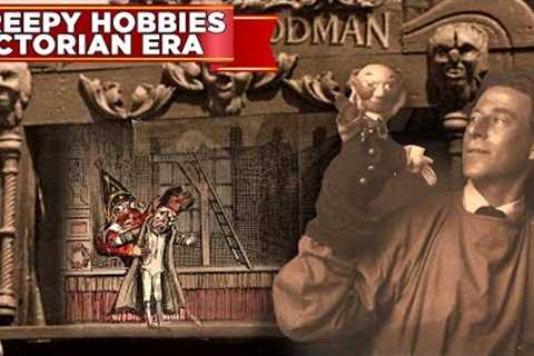Creepy Hobbies of The Victorian Era