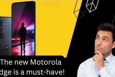 The new Motorola edge is a must have! Motorola Edge 2022 Review
