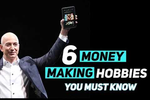 6 Money Making Hobbies YOU MUST KNOW | @Money Hacks