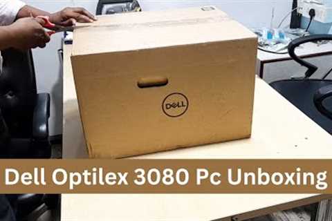 dell optilex 3080 desktop Review unboxing || fist look dell pc || #dell #dellindia