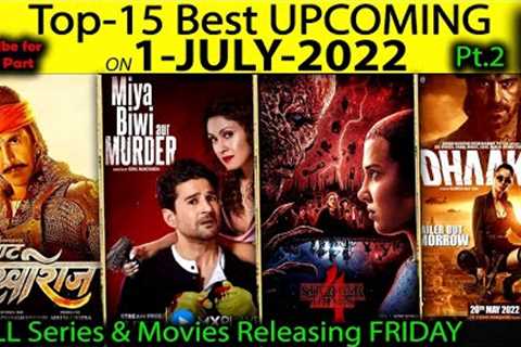 Top-15 Upcoming 1-JULY-2022 PART-2 Web-Series Movies #Netflix#Amazon#SonyLiv#Disney+Hotstar