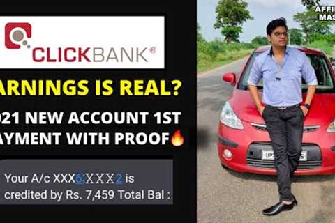 Is ClickBank Earning Real? New Account First Payment Proof 2021
