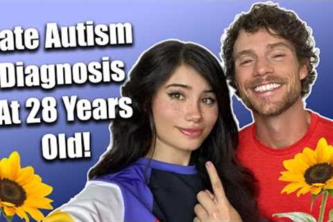 How I Got My Late Diagnosis for Autism Spectrum Disorder as an Adult! The Process, Duration, &amp;..