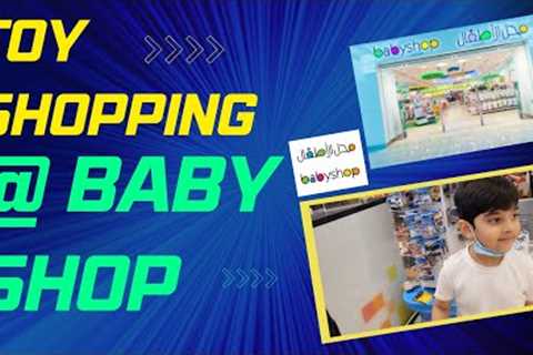 TOY SHOPPING AT BABY SHOP