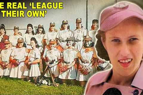 The True Story Behind 'A League of Their Own'