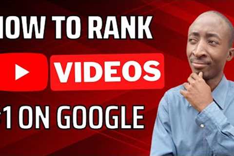 How to Rank YouTube Videos on Google - Rank On 1st Page of Google with Video