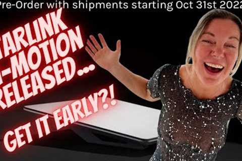 Starlink Releases In Motion Availability for RV and You Don't Have to Wait For IT!...😱