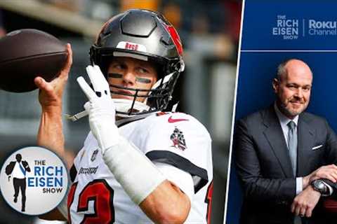 “Very Concerned” - Rich Eisen on What’s at Stake for Tom Brady &amp; Bucs on TNF vs the Ravens