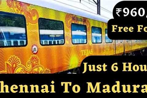 Chennai to Madurai🚂🚃 Tejas Express |Just 6 hours travel