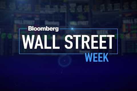 Wall Street Week - Full Show (10/28/2022)