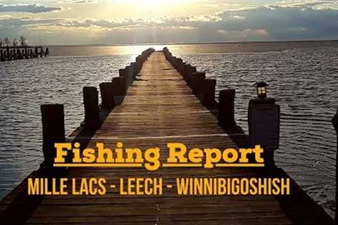 Fishing Report: Mille Lacs Lake, Leech Lake &amp; Lake Winnibigoshish 05-13-2022