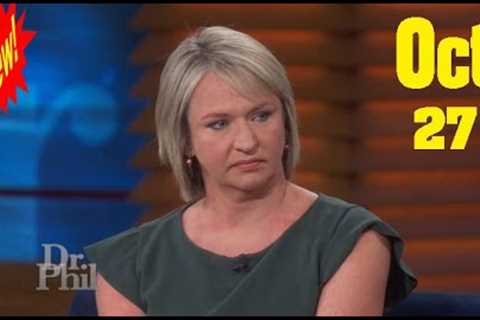 💃️⛳ Dr Phil Show 2022 Oct 27  💃️⛳ Dating App Horror Stories💃️⛳ New Episode