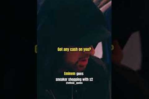 Eminem goes sneaker shopping with $2