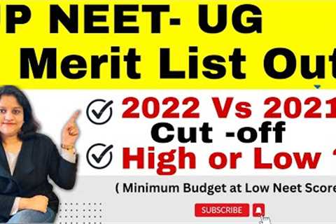 🔥 UP NEET Merit List 2022 🔥 NEET CUT-OFF HIGH OR LOW ? 2022 Vs 2021 #neet2022cutoff..