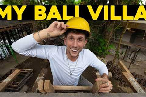 I'm Building my DREAM Bali Villa &amp; YOU CAN TOO (Part 2)