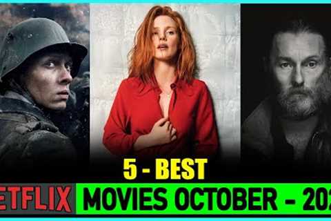 Top 5 Best Netflix Movies Of OCTOBER 2022  | NEW MOVIES Released In OCTOBER 2022