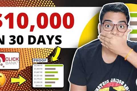 My $10,000 In 30 DAYS On CLICKBANK | My Affiliate Marketing SECRET With SALE Proof | In HINDI
