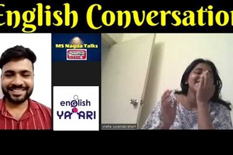 English || Conversation || English Yaari || Talks || Fluent English Speakers||