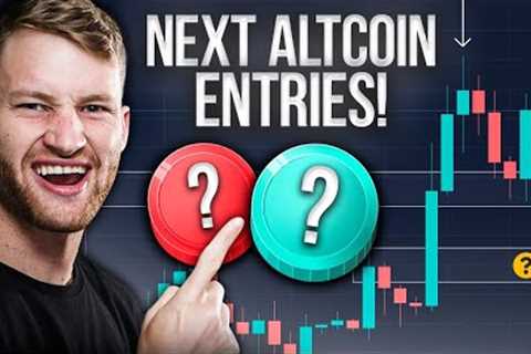 Perfect Entries For These Altcoins Could Give HUGE Returns!
