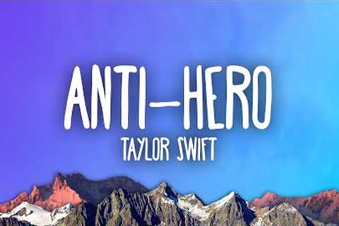 Taylor Swift - Anti-Hero