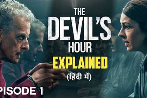 The Devil's Hour Episode 1 Explained In Hindi | Amazon Prime 2022 New Series | Akm Cinema