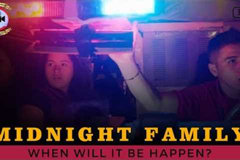 Midnight Family Season 1: When Will It Be Happen? - Premiere Next